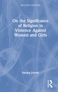 Cover: On the Significance of Religion in Violence Against Women and Girls - Routledge