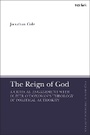 Cover: The Reign of God - T.& T.Clark Ltd