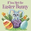 Cover: If You Met the Easter Bunny - Random House Books for Young Readers