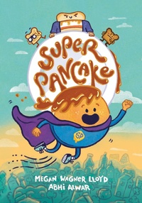 Enlarge image Cover: Super Pancake - Random House Inc