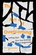 Cover: The Art of Overcoming - Thomas Nelson Publishers