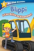 Cover: Blippi: I Can Drive an Excavator, Level 1 - Reader's Digest Association
