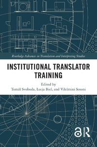 Enlarge image Cover: Institutional Translator Training - Routledge