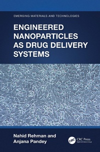Abbildung von: Engineered Nanoparticles as Drug Delivery Systems - CRC Press