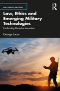 Cover: Law, Ethics and Emerging Military Technologies - Routledge