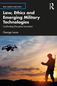 Abbildung von: Law, Ethics and Emerging Military Technologies - Routledge