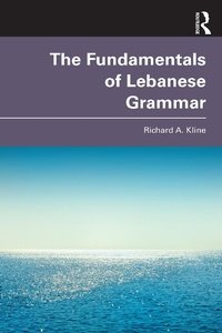 Abbildung von: The Fundamentals of Lebanese Grammar - Routledge