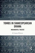 Cover: Tombs in Shakespearean Drama - Routledge