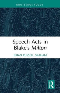 Abbildung von: Speech Acts in Blake's Milton - Routledge