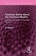 Bild: Common Sense About the Common Market - Routledge