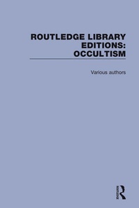 Abbildung von: Routledge Library Editions: Occultism - Routledge
