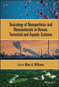 Abbildung von: Toxicology of Nanoparticles and Nanomaterials in Human, Terrestrial and Aquatic Systems - Wiley