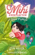 Cover: Mihi Ever After: A Giant Problem - St Martin's Press