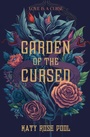 Cover: Garden of the Cursed - Henry Holt and Co. (BYR)