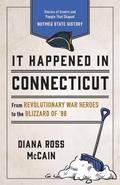 Cover: It Happened in Connecticut - Globe Pequot Press