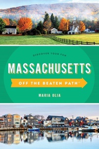 Abbildung von: Massachusetts Off the Beaten Path (R) - Globe Pequot Press