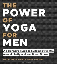 Abbildung von: The Power of Yoga for Men - Bloomsbury Sport