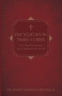 Bild: Encyclicals in Times of Crisis - St Benedict Press LLC