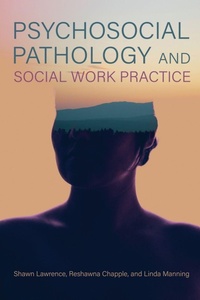 Enlarge image Cover: Psychosocial Pathology and Social Work Practice - Cognella Academic Publishing