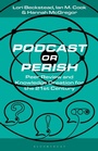 Cover: Podcast or Perish - Bloomsbury Academic