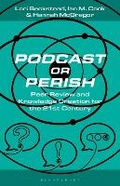 Cover: Podcast or Perish - Bloomsbury Academic USA