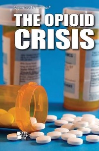 Abbildung von: The Opioid Crisis - Greenhaven Publishing