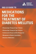 Cover: 2022-23 Guide to Medications for the Treatment of Diabetes Mellitus - American Diabetes Association