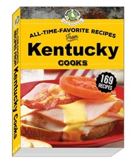 Abbildung von: All-Time-Favorite Recipes from Kentucky Cooks - Gooseberry Patch