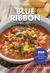 Abbildung von: Our Best Blue-Ribbon Recipes - Gooseberry Patch