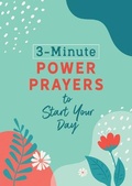 Cover: 3-Minute Power Prayers to Start Your Day - Barbour Publishing Inc, U.S.