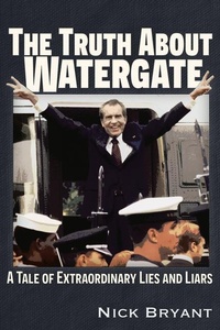 Enlarge image Cover: The Truth About Watergate - Trine Day