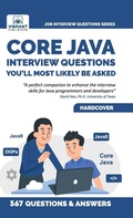Cover: Core Java Interview Questions You'll Most Likely Be Asked - Vibrant Publishers