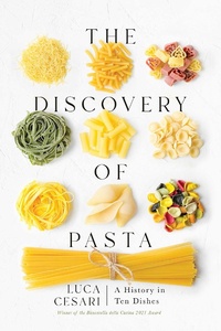 Enlarge image Cover: The Discovery of Pasta - Pegasus Books