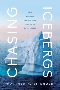 Enlarge image Cover: Chasing Icebergs - Pegasus Books