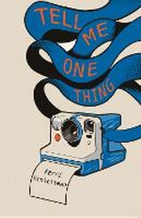Enlarge image Cover: Tell Me One Thing - Regal House Publishing LLC