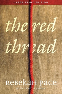 Enlarge image Cover: The Red Thread - Level 4 Press Inc