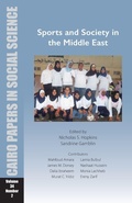 Cover: Sports and Society in the Middle East - American University in Cairo Press