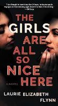 Cover: The Girls Are All So Nice Here - Pocket Books