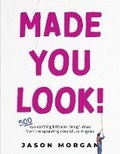 Cover: Made You Look! - Bookbaby