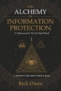 Cover: The Alchemy of Information Protection - Bookbaby