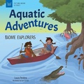 Cover: Aquatic Adventures - Nomad Press