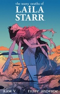 Cover: The Many Deaths of Laila Starr Deluxe Edition - Boom! Studios