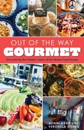 Cover: Out of the Way Gourmet - Down East Books,U.S.