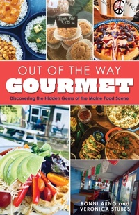 Abbildung von: Out of the Way Gourmet - Down East Books,U.S.