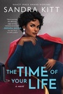Cover: The Time of Your Life - Sourcebooks Casablanca