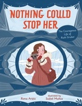 Cover: Nothing Could Stop Her - Kar-Ben Publishing