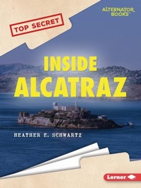 Enlarge image Cover: Inside Alcatraz - Lerner Publishing Group