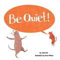 Cover: Be Quiet! - jdonnini