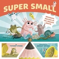 Cover: Super Small - Greystone Books,Canada