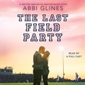 Cover: The Last Field Party - SIMON & SCHUSTER AUDIO